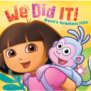 We Did It! - Dora's Greatest Hits - Dora the Explorer