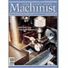 Home Shop Machinist - 6 Issues - 1 Year
