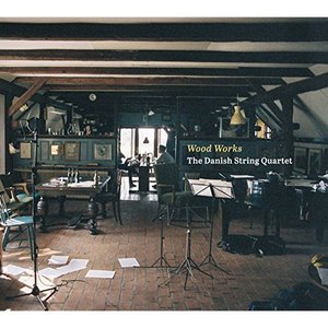 Wood Works - Danish String Quartet