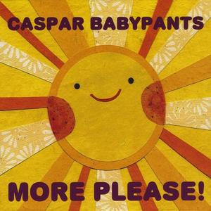 More Please! - Caspar Babypants