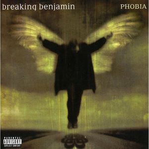 Phobia - Breaking Benjamin