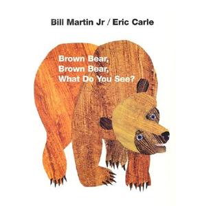 Brown Bear, Brown Bear, What Do You See?: 50th Anniversary Edition