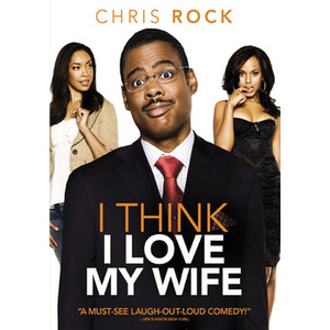 I Think I Love My Wife