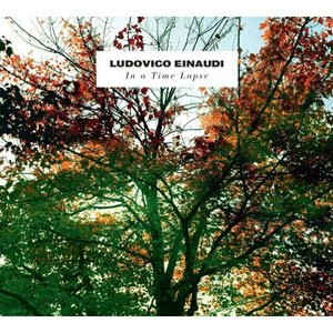In a Time Lapse - Ludovico Einaudi
