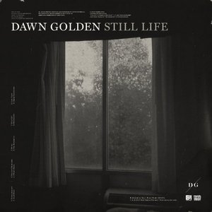 Still Life - Dawn Golden