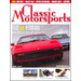 Classic Motorsports - 6 Issues - 1 Year