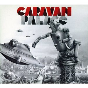 Panic - Caravan Palace